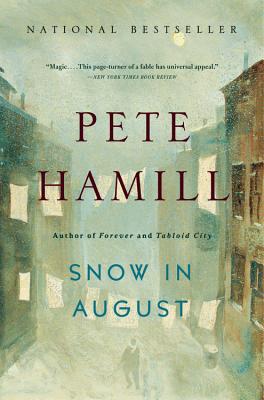 Snow in August - Hamill, Pete, Mr.