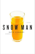 Snow Man - Albahari, David, and Elias-Bursac, Ellen, Ms. (Translated by)