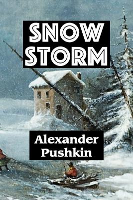 Snow Storm by Alexander Pushkin - Pushkin, Alexander, and Print, Super Large