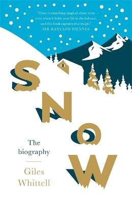 Snow: The biography - Whittell, Giles