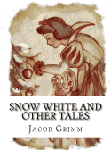 Snow White and Other Tales
