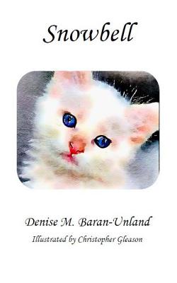 Snowbell - Baran-Unland, Denise M