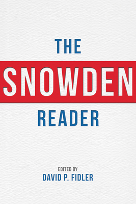 Snowden Reader - Fidler, David P (Editor), and Ganguly, Sumit (Foreword by)