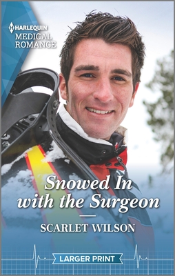 Snowed in with the Surgeon: A Christmas Romance Novel - Wilson, Scarlet