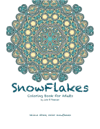 Snowflakes Coloring Book for Adults