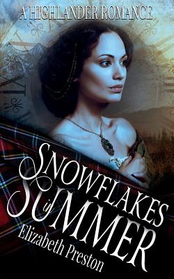 Snowflakes in Summer: Time Tumble Series Book 1 - Preston, Elizabeth