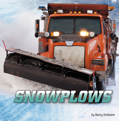 Snowplows - Dickmann, Nancy