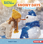 Snowy Days: A First Look