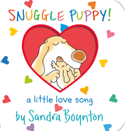 Snuggle Puppy!: A Little Love Song