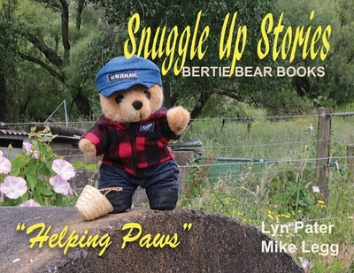 Snuggle Up Stories; Helping Paws - Legg, Mike, and Pater, Lyn (Photographer)