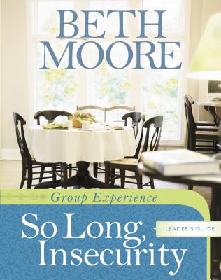 So Long, Insecurity Group Experience - Moore, Beth