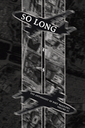 So Long: The Anthology of Poet Warriors: Volume III