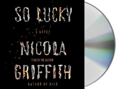 So Lucky - Griffith, Nicola (Read by)