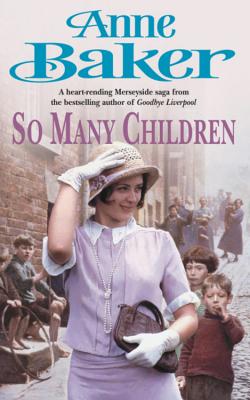 So Many Children: A young woman struggles for a brighter tomorrow - Baker, Anne