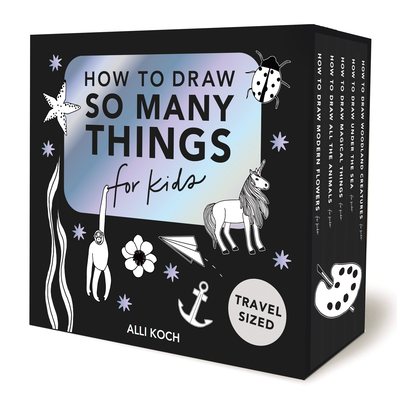 So Many Things: A Box Set of 5 How-To-Draw Books for Kids - Koch, Alli, and Blue Star Press (Producer)