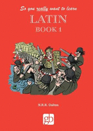 So you really want to learn Latin Book 1
