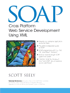 Soap: Cross Platform Internet Development Using XML