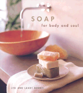 Soap for Body and Soul - Dennis, Lisl, and Dennis, Landt