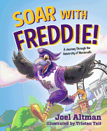 Soar with Freddie: A Journey Through the University of Montevallo