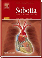 Sobotta Atlas of Human Anatomy, Volume 2: Trunk, Viscera, Lower Limb