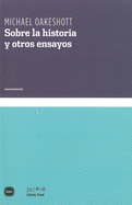 Sobre La Historia y Otros Ensayos