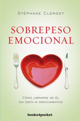 Sobrepeso Emocional - Clerget, Stephane