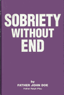Sobriety without end.