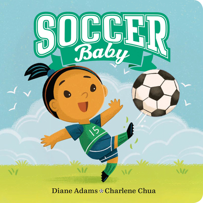 Soccer Baby - Adams, Diane