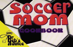 Soccer Mom Cookbook - McClanahan, Publishing, and Cunningham, P (Editor)