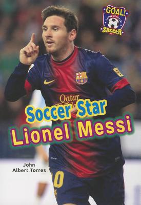 Soccer Star Lionel Messi - Torres, John A