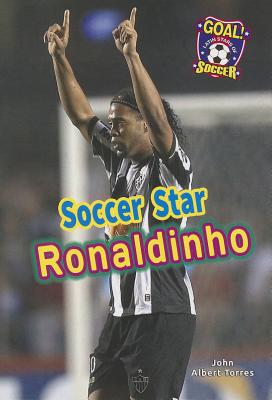 Soccer Star Ronaldinho - Torres, John A