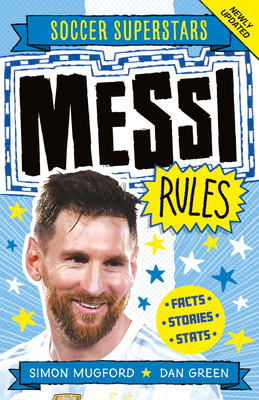 Soccer Superstars: Messi Rules - Mugford, Simon
