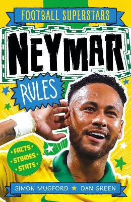 Soccer Superstars: Neymar Rules - Mugford, Simon