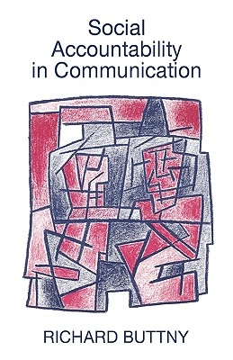 Social Accountability in Communication - Buttny, Richard