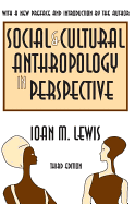 Social and Cultural Anthropology in Perspective: Their Relevance in the Modern World