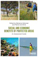 Social and Economic Benefits of Protected Areas: An Assessment Guide