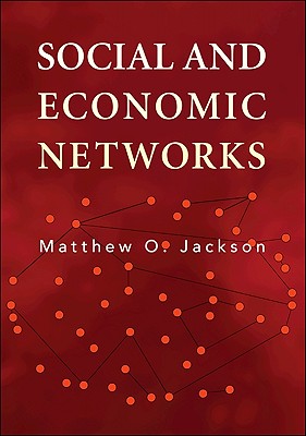 Social and Economic Networks - Jackson, Matthew O
