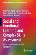Social and Emotional Learning and Complex skills Assessment: An Inclusive Learning Analytics Perspective