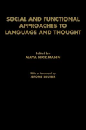 Social and Functional Approaches to Language and Thought