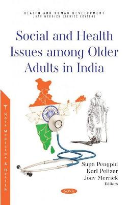 Social and Health Issues among Older Adults in India - Pengpid, Supa (Editor)