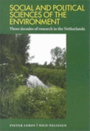 Social and Political Sciences of the Environment: Three Decades of Research in the Netherlands