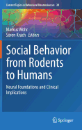 Social Behavior from Rodents to Humans: Neural Foundations and Clinical Implications