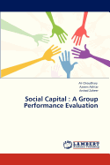 Social Capital: A Group Performance Evaluation