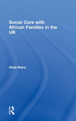 Social Care with African Families in the UK - Nzira, Viola