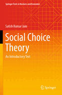 Social Choice Theory: An Introductory Text