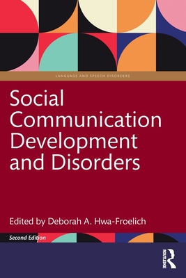 Social Communication Development and Disorders - Hwa-Froelich, Deborah a (Editor)