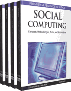 Social Computing: Concepts, Methodologies, Tools, and Applications