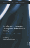 Social Conflict, Economic Development and the Extractive Industry: Evidence from South America
