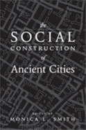Social Constr ANC Cities - Goode, James M, Dr., and Smith, ML