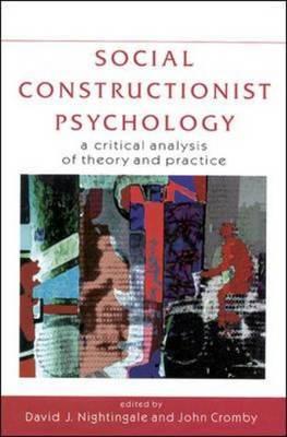 Social Constructionist Psychology - Cromby, John (Editor), and Nightingale, David J (Editor)